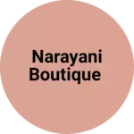 Business logo of Narayani boutique