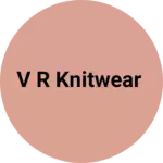 Business logo of V R Knitwear