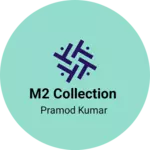 Business logo of M2 collection
