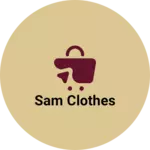 Business logo of Sam clothes