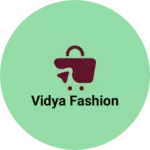 Business logo of Vidya fashion