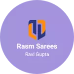 Business logo of Rasm sarees