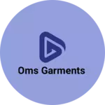 Business logo of Oms garments