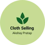 Business logo of Cloth Selling