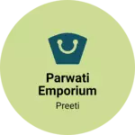 Business logo of Parwati emporium