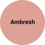 Business logo of Ambresh