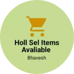 Business logo of Holl sel items avaliable
