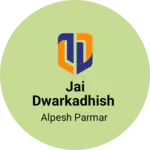 Business logo of Jai dwarkadhish