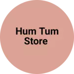 Business logo of Hum Tum Store