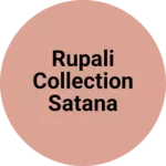 Business logo of Rupali collection Satana