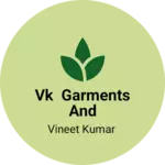 Business logo of VK garments 