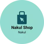 Business logo of Nakul shop