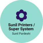 Business logo of Sunil Printers / super system