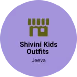 Business logo of Shivini kids outfits