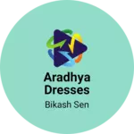 Business logo of Aradhya dresses