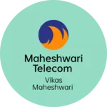 Business logo of Maheshwari telecom