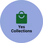 Business logo of Yes collections