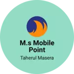 Business logo of M.S mobile point
