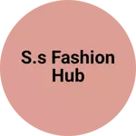 Business logo of S.s fashion hub