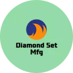 Business logo of Diamond set mfg