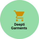 Business logo of Deepti garments