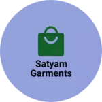 Business logo of Satyam Garments