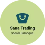 Business logo of Sana trading