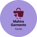 Business logo of Mahira Garments