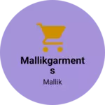 Business logo of Mallikgarments