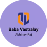 Business logo of BABA VASTRALAY
