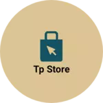 Business logo of Tp store