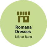 Business logo of Romana Dresses