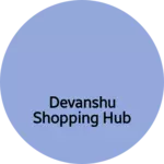 Business logo of Devanshu Shopping Hub