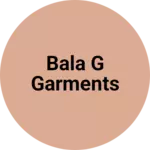 Business logo of Bala g garments