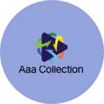 Business logo of AAA Collection