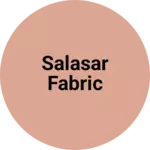 Business logo of Salasar fabric