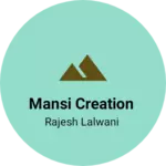 Business logo of Mansi creation