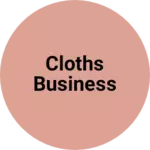 Business logo of Cloths business