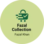 Business logo of Fazal collection