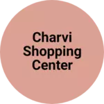 Business logo of Charvi shopping center