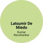 Business logo of Latsumir de miedo