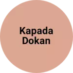 Business logo of Kapada dokan