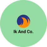 Business logo of IK and co.