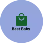 Business logo of Best Baby