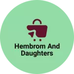 Business logo of Hembrom and daughters