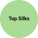 Business logo of TOP SILKS