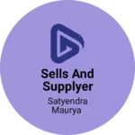 Business logo of Sells and supplyer