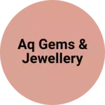 Business logo of AQ GEMS & JEWELLERY