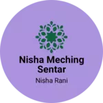 Business logo of Nisha meching sentar