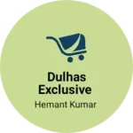 Business logo of Dulhas exclusive